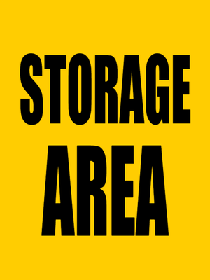 Custom Outdoor Yard Signs Multiple Sizes Storage Area Sign