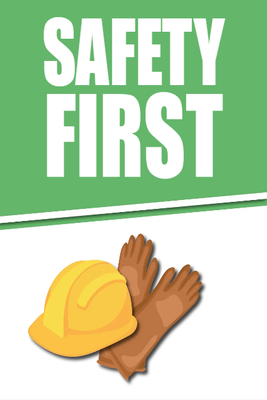 Custom Outdoor Yard Signs Multiple Sizes Safety First Sign