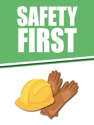 Custom Outdoor Yard Signs Multiple Sizes Safety First Sign