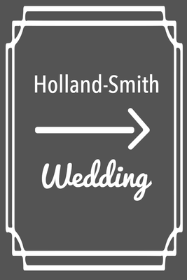 Custom Outdoor Yard Signs Multiple Sizes Holland Smith Wedding