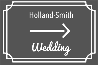 Custom Outdoor Yard Signs Multiple Sizes Holland Smith Wedding