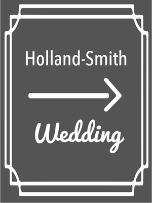 Custom Outdoor Yard Signs Multiple Sizes Holland Smith Wedding