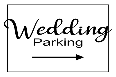 Custom Outdoor Yard Signs Multiple Sizes Wedding Parking