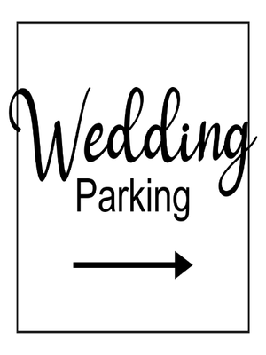 Custom Outdoor Yard Signs Multiple Sizes Wedding Parking