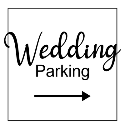 Custom Outdoor Yard Signs Multiple Sizes Wedding Parking