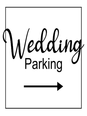 Custom Outdoor Yard Signs Multiple Sizes Wedding Parking