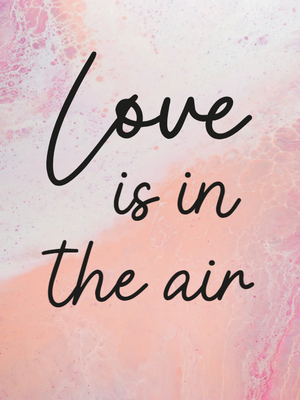 Custom Outdoor Yard Signs Multiple Sizes Love Is In The Air