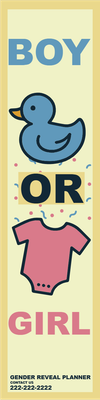 Custom Outdoor Yard Signs Multiple Sizes Gender Reveal Planner Boy or Girl