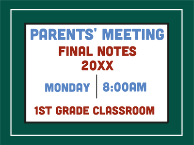 Custom Outdoor Yard Signs Multiple Sizes  Parents' Meeting