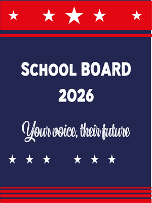 Custom Outdoor Yard Signs Multiple Sizes School Board