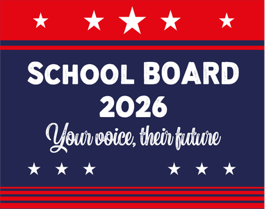 Custom Outdoor Yard Signs Multiple Sizes School Board