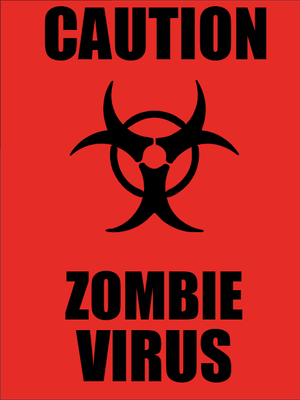 Custom Outdoor Yard Signs Multiple Sizes Cuation Zombie Virus
